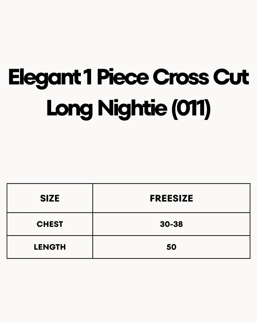 Elegant 1 Piece Cross Cut Long Nightie (011)