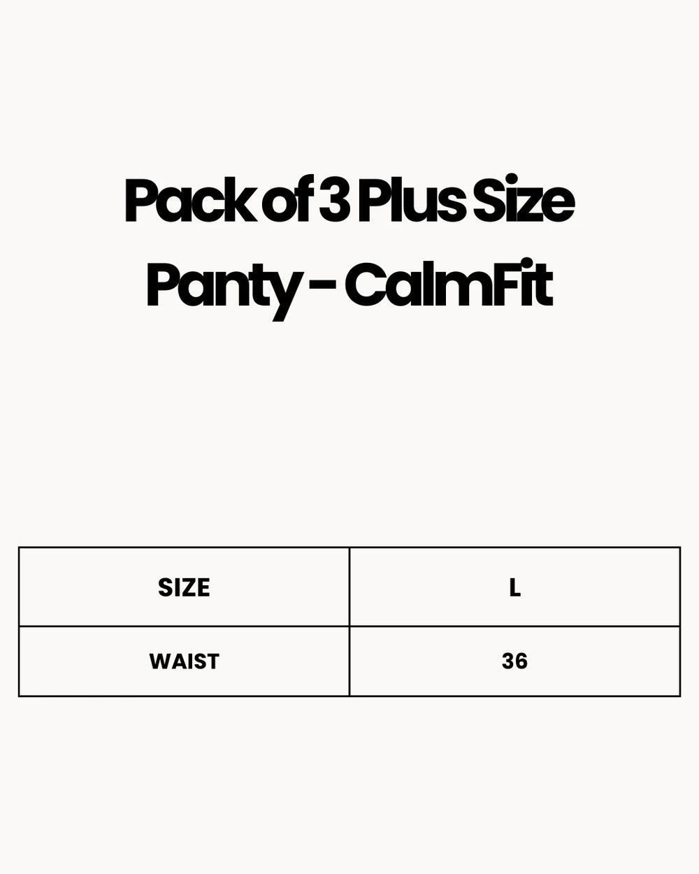 Pack of 3 Plus Size Panty - CalmFit