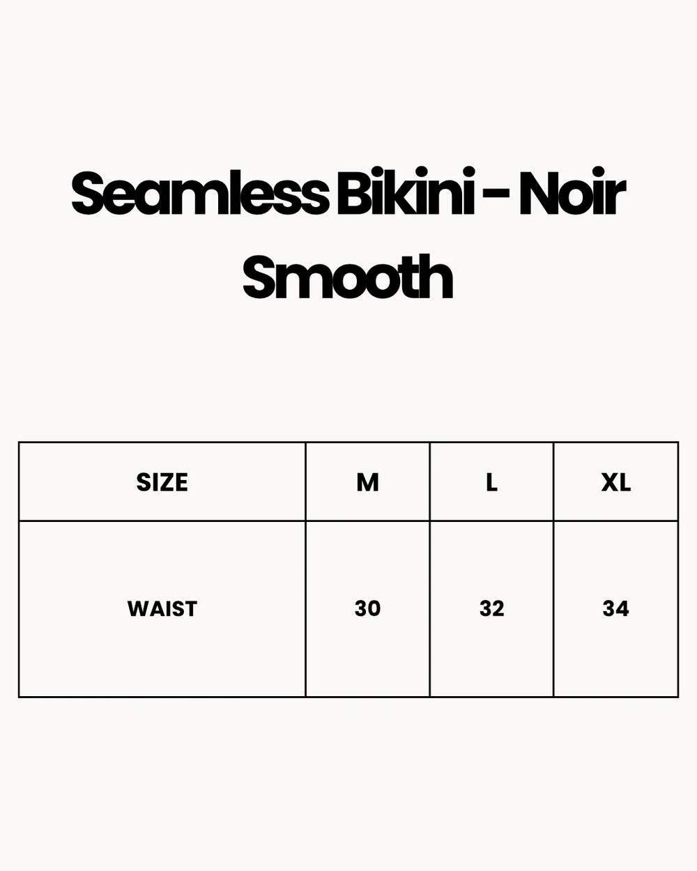 Seamless Bikini  - Noir Smooth - Off White